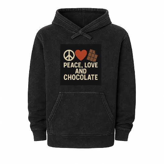 Peace Love and Chocolate Quote Design Mineral Wash Hoodies