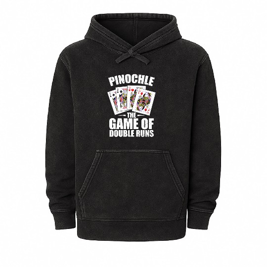 Pinochle And Penuchle Gift Men Women Card Games Mineral Wash Hoodies