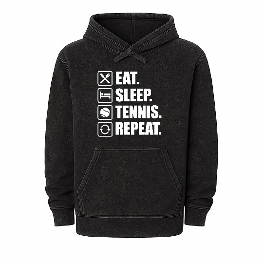 Eat Sleep Tennis Repeat Loop Motivation Mineral Wash Hoodies