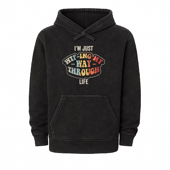 I'm Just Wtf-ing My Way Through Life Funny Vintage Mineral Wash Hoodies