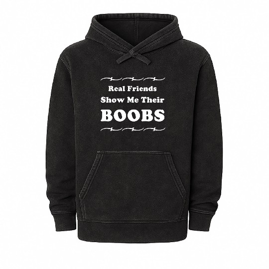Real Friends Show Me Their BOOBS Mineral Wash Hoodies
