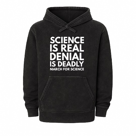 Science Is Real Mineral Wash Hoodies