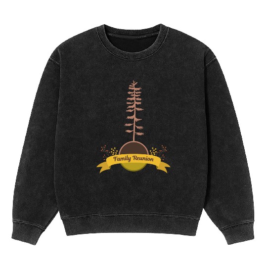 Family reunion Mineral Wash Sweatshirts
