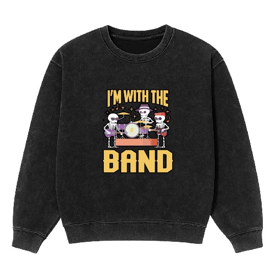 I'M With The Band Mineral Wash Sweatshirts For Men, Women Band Members Mineral Wash Sweatshirts