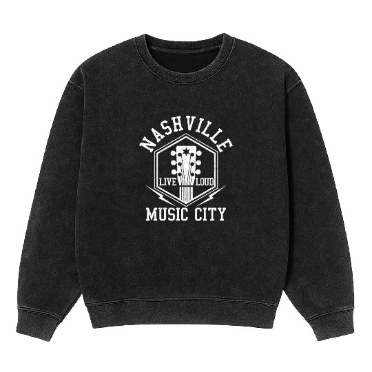Nashville Tennessee - Country Music City Mineral Wash Sweatshirts