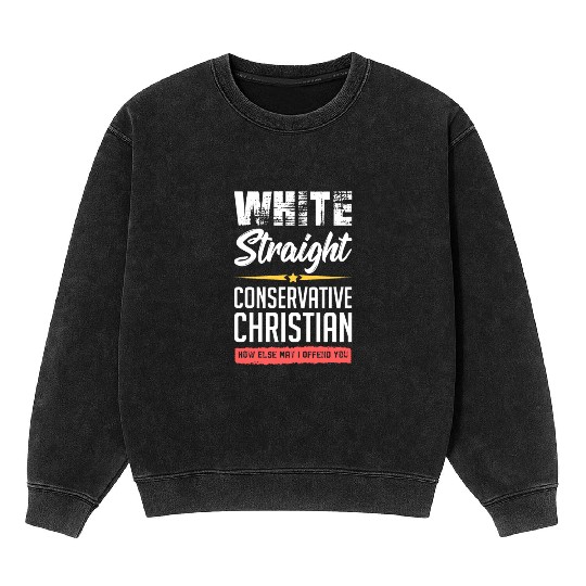 Funny political conservative Christian gift idea Mineral Wash Sweatshirts
