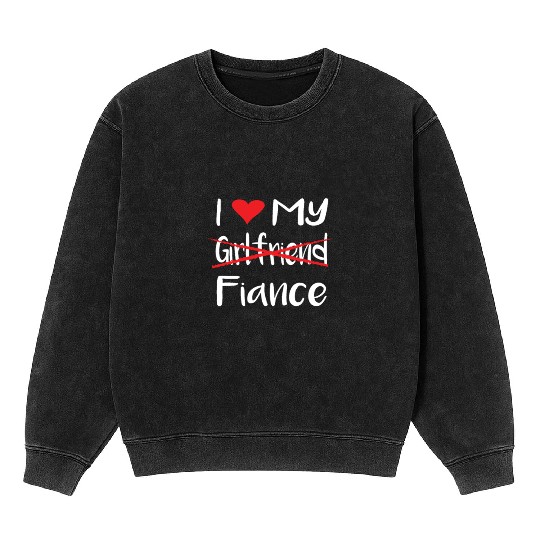 I Heart My Fiance funny lover Valentine's Day Gift Mineral Wash Sweatshirts