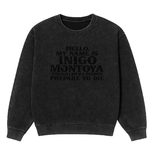 Inspired By The Princess Bride Mineral Wash Sweatshirts