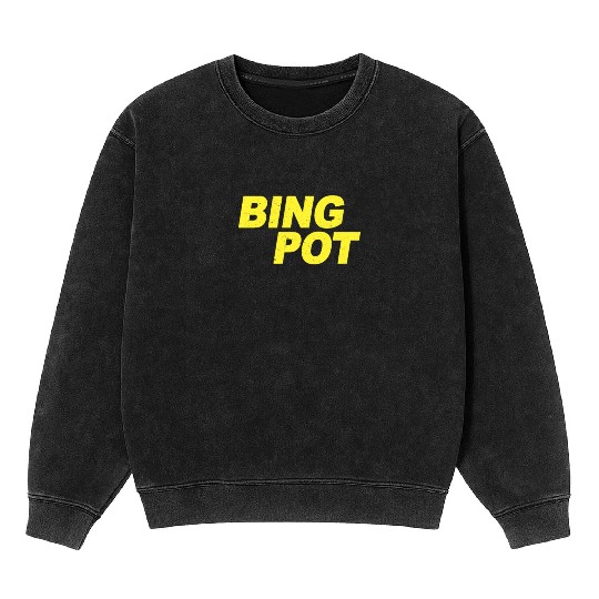 Bing Pot Brooklyn Nine Nine Brooklyn 99 Quotes Mineral Wash Sweatshirts