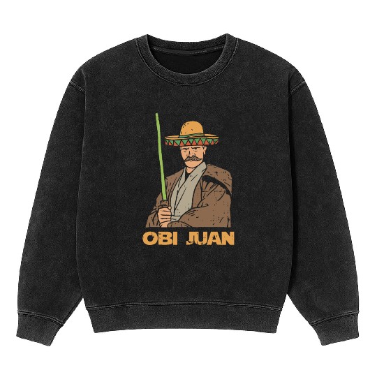 Obi juan funny cinco de mayo mexican movie nerd lo Mineral Wash Sweatshirts