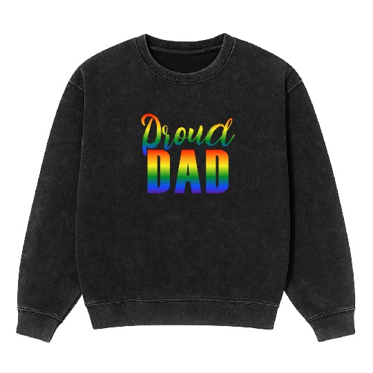 Proud Dad LGBT Gay Pride Mineral Wash Sweatshirts