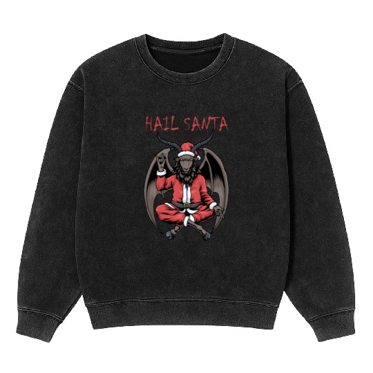 Christmas Hail Santa Satanism Goat Baphomet Satan Mineral Wash Sweatshirts