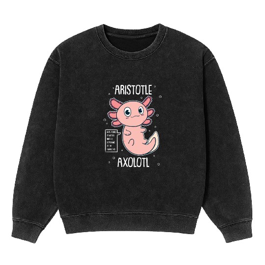 Philosophy Axolotl With Aristotle Quote Mineral Wash Sweatshirts