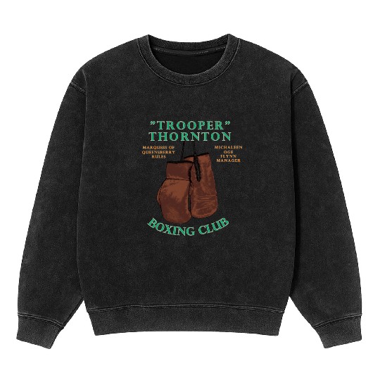 Trooper Thornton Boxing Club Mineral Wash Sweatshirts