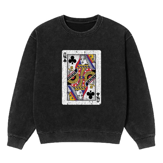 queen of clubs playing card Mineral Wash Sweatshirts