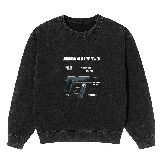Anatomy| Pew Pewer| Pistol| Bullets| Magazine Mineral Wash Sweatshirts