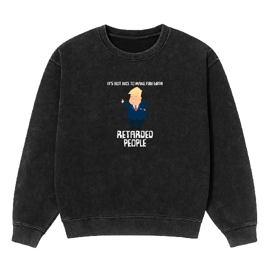 US President Donald Trump Gift Idea Mineral Wash Sweatshirts