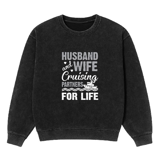 Cruising Partner Couple Cruise Ship Husband Wife Mineral Wash Sweatshirts