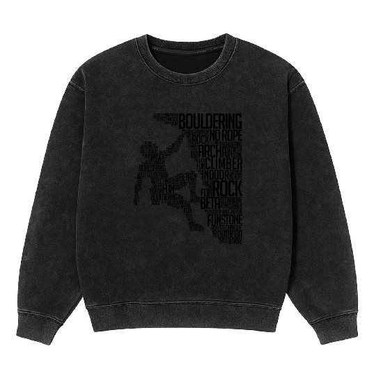 Bouldering Rock Climbing Adventure Free Climber Mineral Wash Sweatshirts