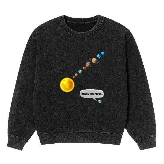 Funny Pluto and Solar System Space Science Gift Mineral Wash Sweatshirts