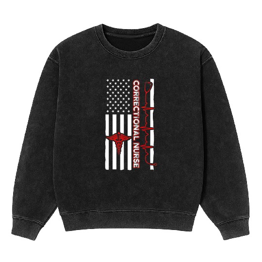 Correctional Nurse USA Flag Nursing RN Mineral Wash Sweatshirts