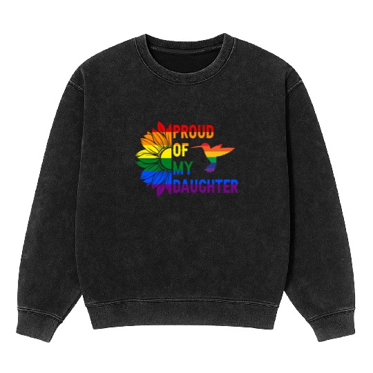 Proud of My Daughter Gay Pride Rainbow Sunflower Mineral Wash Sweatshirts