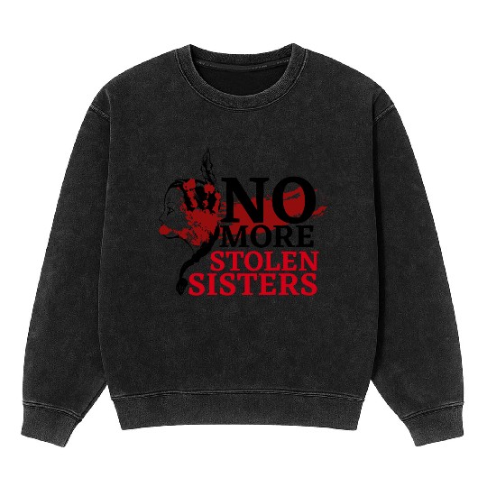 No MS Sisters/MMIW Girl Native American Mineral Wash Sweatshirts