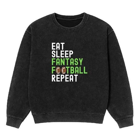 Eat Sleep Fantasy Football Repeat FFL Champion Mineral Wash Sweatshirts