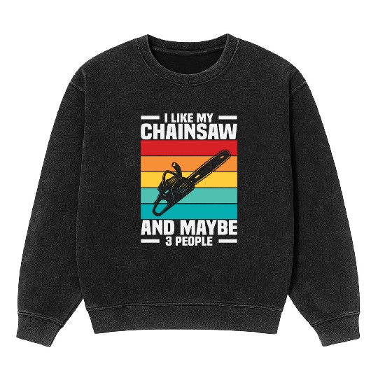 Chainsaw Woodworking Mineral Wash Sweatshirts
