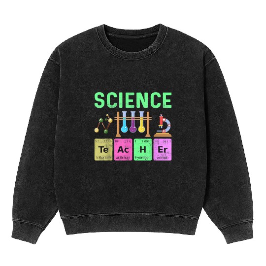 Science Teacher Chemist Physicist Vintage Mineral Wash Sweatshirts