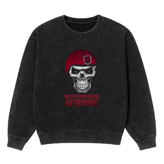 Airborne Death From Above US Army Veteran Mineral Wash Sweatshirts