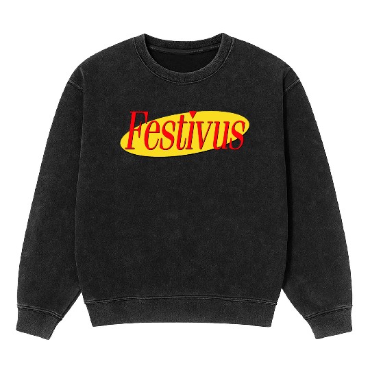 Festivus Mineral Wash Sweatshirts
