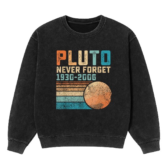 Pluto Never Forget Mineral Wash Sweatshirts