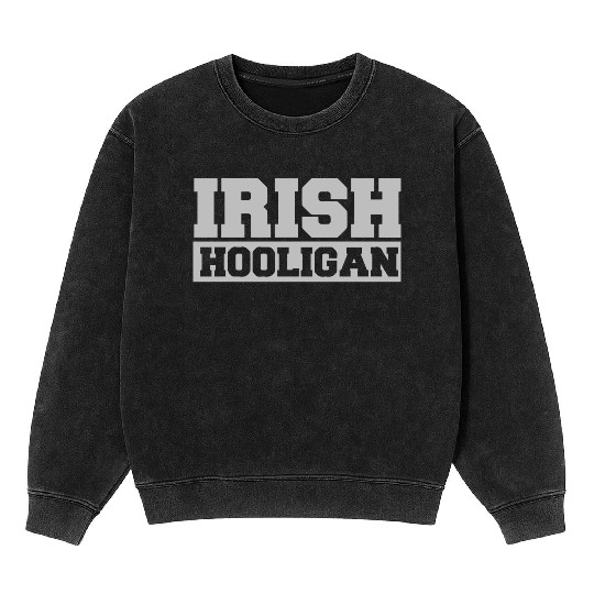 Irish Hooligan Mineral Wash Sweatshirts