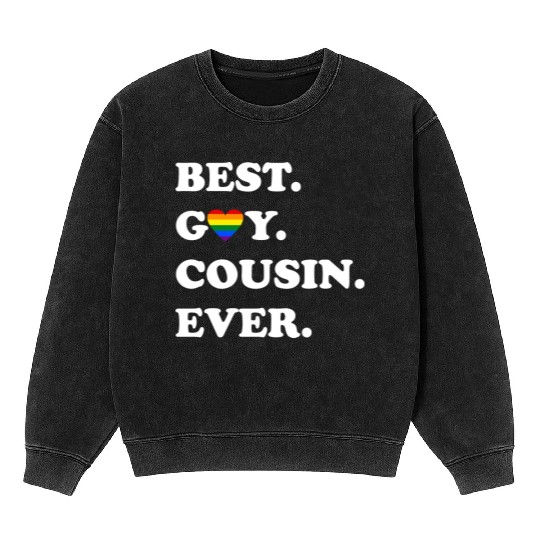 Best Gay Cousin Ever Mineral Wash Sweatshirts LGBTQ Gay Pride