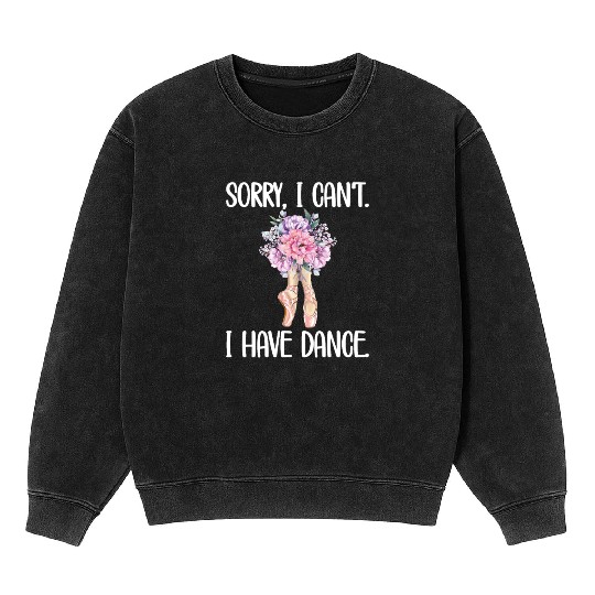 Proud Ballerina Ballet Dancer Gifts Ballet Dance Mineral Wash Sweatshirts
