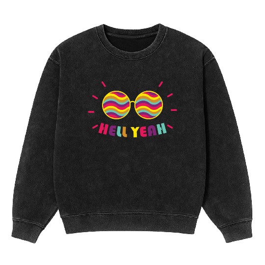 Pride Month - Hell Yeah - Rainbow Glasses Mineral Wash Sweatshirts