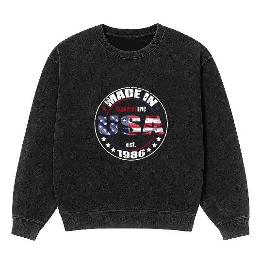 Birthday Saying Born USA 1986 Mineral Wash Sweatshirts