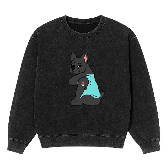 I Love Mom Tattoo French Bulldog Mineral Wash Sweatshirts