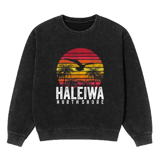 Haleiwa Hawaii HI North Shore Sunset Surf Surfing Mineral Wash Sweatshirts
