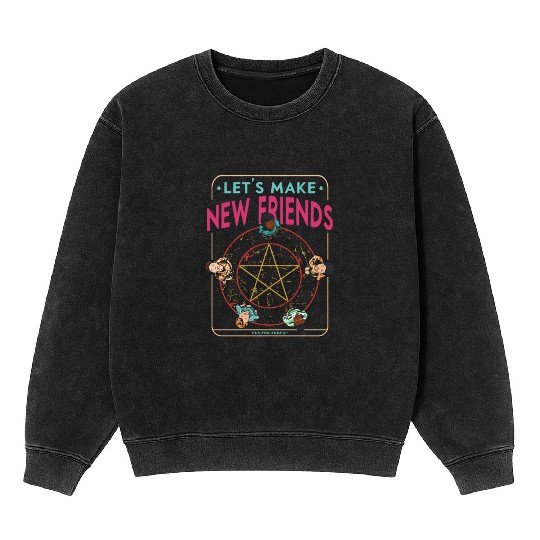 Let's Make New Friends, Retro Occult Wiccan Mineral Wash Sweatshirts