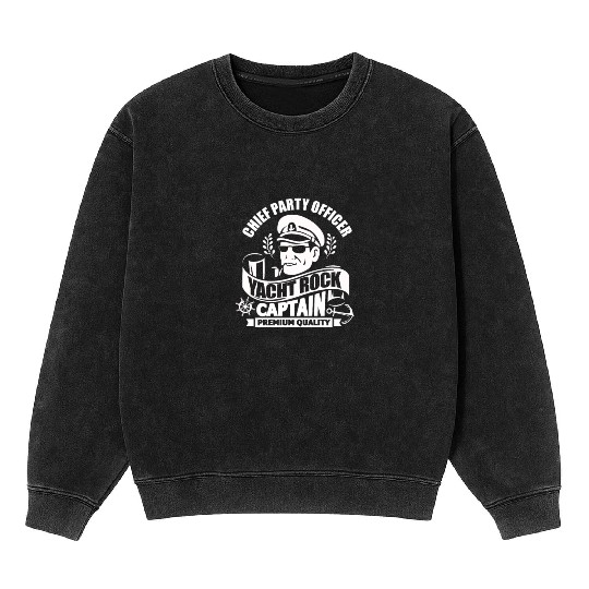 Chief Party Officer Yacht Rock Captain Mineral Wash Sweatshirts