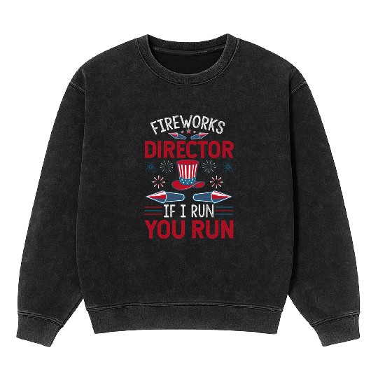 Funny 4th Of July Independence Day Fireworks Gifts Mineral Wash Sweatshirts