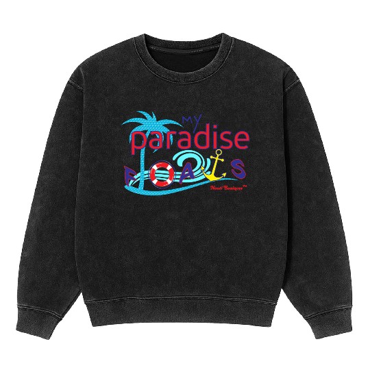 MY PARADISE FLOATS Mineral Wash Sweatshirts
