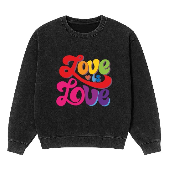 love is love romantic design. Mineral Wash Sweatshirts