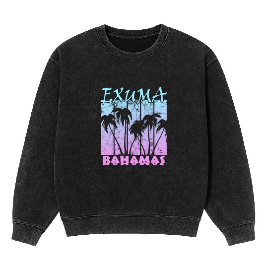Exuma Bahamas Mineral Wash Sweatshirts