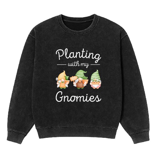 Planting Gnomes Succulent Gardening Cactus Gnome Mineral Wash Sweatshirts