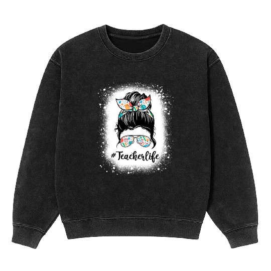 Messy Bun bleached x Teacher Life Mineral Wash Sweatshirts