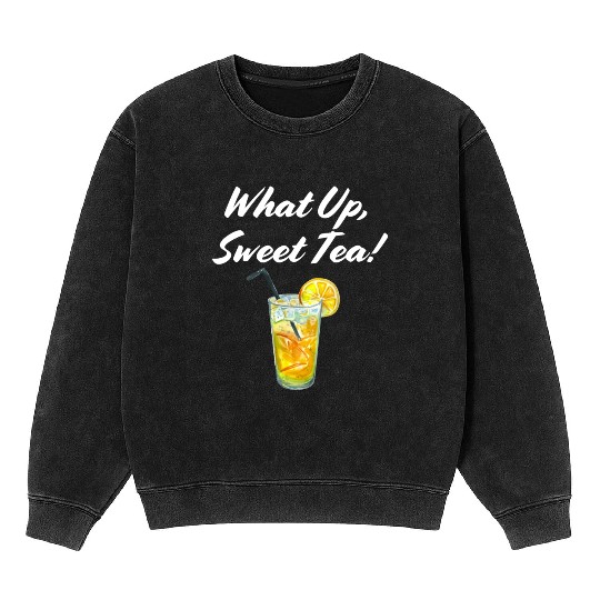What up, Sweet Tea! White Mineral Wash Sweatshirts