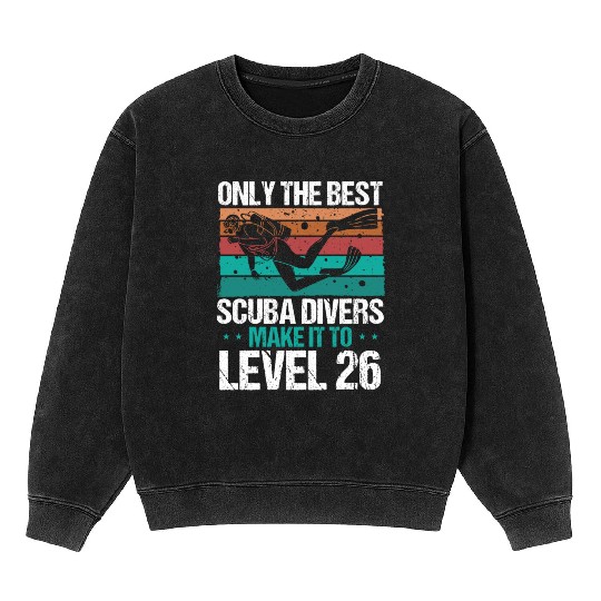 26 Scuba Diving Level 26 Year Diver Snorkeling Mineral Wash Sweatshirts